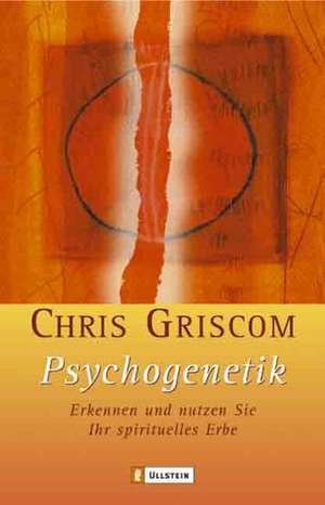 Psychogenetik de Chris Griscom