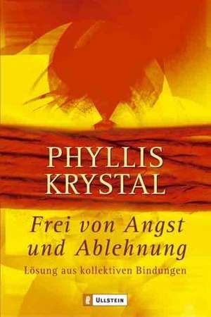 Krystal, P: Frei von Angst