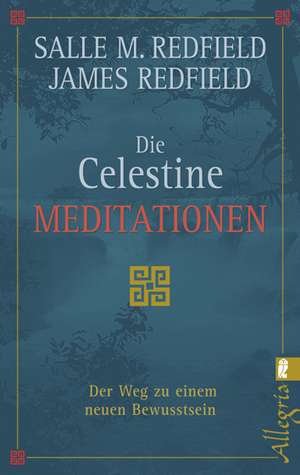 Die Celestine Meditationen de James Redfield