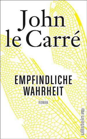 Empfindliche Wahrheit de John Le Carré