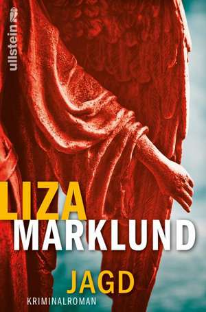 Jagd de Liza Marklund