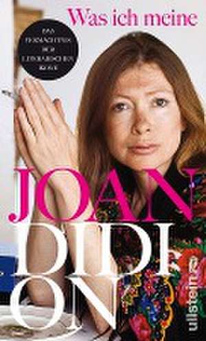 Was ich meine de Joan Didion