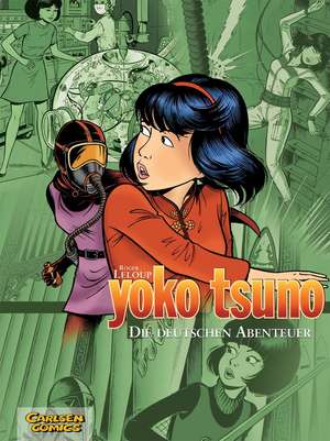 Yoko Tsuno Sammelband 01: Die deutschen Abenteuer de Roger Leloup