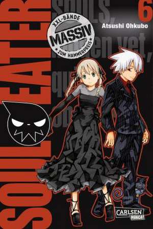 Soul Eater Massiv 6 de Atsushi Ohkubo