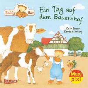 Maxi-Pixi Nr. 185: VE 5 Bobby Bär: Ein Tag auf dem Bauernhof de Cally Stronk