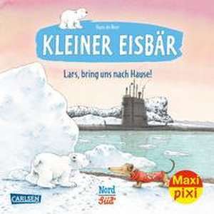 Maxi Pixi 332: VE 5 Kleiner Eisbär: Lars, bring uns nach Hause! (5 Exemplare) de Hans De Beer