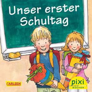 Pixi-Bücher Bestseller-Pixi: Unser erster Schultag (24x1 Exemplar) de Simone Nettingsmeier