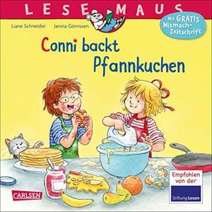 LESEMAUS 123: Conni backt Pfannkuchen de Liane Schneider