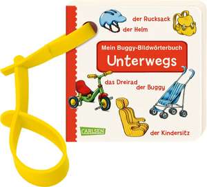 Buggy-Bücher: Mein Buggy-Bildwörterbuch: Unterwegs de Lucia Fischer