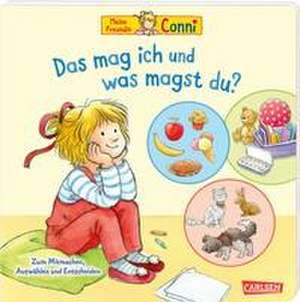 Conni-Pappbilderbuch: Meine Freundin Conni. Das mag ich und was magst du? de Liane Schneider