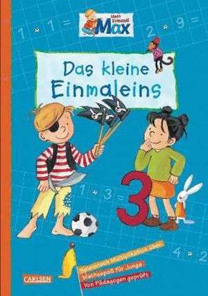 Max Blaue Reihe: Mein Freund Max - Das kleine Einmaleins de Brigitte Paul