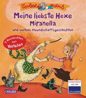 VORLESEMAUS 02: Meine liebste Hexe Miranella de Julia Breitenöder