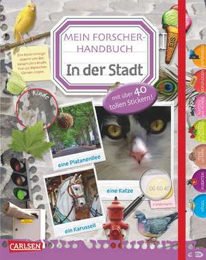 Mein Forscherhandbuch - In der Stadt de Ingrun Wimmer