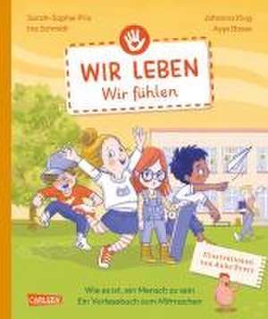 Wir leben - wir fühlen de Ina Schmidt