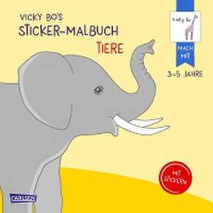 Vicky Bo's Sticker-Malbuch Tiere: Erstes Malen, Zeichnen und Kritzeln mit Stickern de Vicky Bo