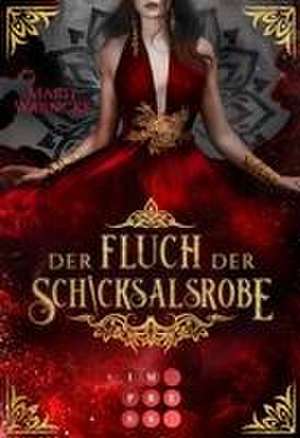 Der Fluch der Schicksalsrobe (Woven Magic 2) de Marit Warncke