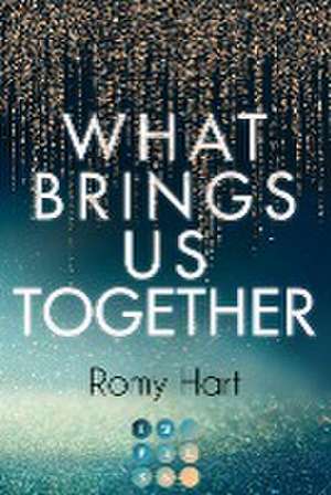 What Brings Us Together (Glitter Love 2) de Romy Hart