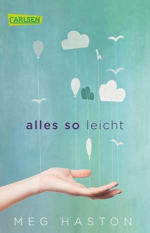 Alles so leicht de Meg Haston