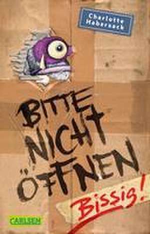 Bitte nicht öffnen 1: Bissig! de Charlotte Habersack