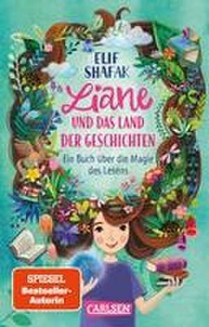 Liane und das Land der Geschichten de Elif Shafak