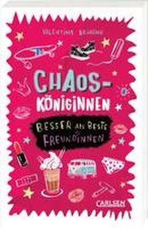 Chaosköniginnen: Besser als beste Freundinnen de Valentina Brüning