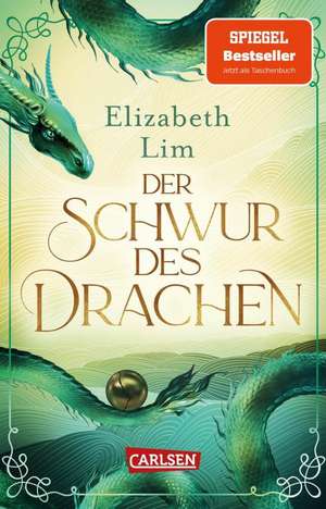 Der Schwur des Drachen (Die sechs Kraniche 2) de Elizabeth Lim