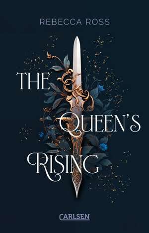 The Queen's Rising (The Queen's Rising 1) de Rebecca Ross