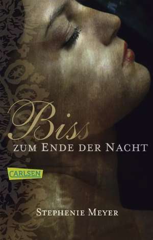 Bis (Biss)zum Ende der Nacht de Stephenie Meyer