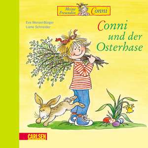 Conni-Bilderbücher: Conni und der Osterhase: 3 - 7 ani de Liane Schneider