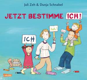 Jetzt bestimme ich, ich, ich! de Juli Zeh