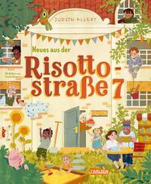 Neues aus der Risottostraße 7 de Judith Allert