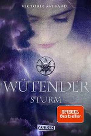 Wütender Sturm (Die Farben des Blutes 4) de Victoria Aveyard