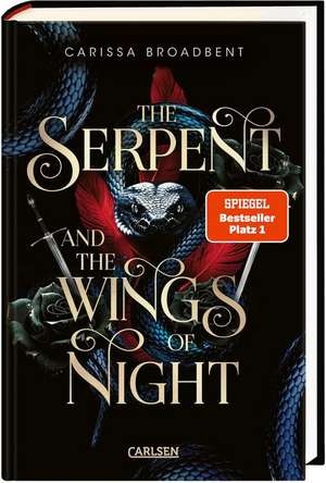 The Serpent and the Wings of Night (Crowns of Nyaxia 1) de Carissa Broadbent