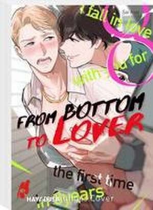 From Bottom to Lover de Sai Asai