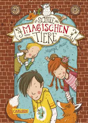 Die Schule der magischen Tiere 01 de Margit Auer