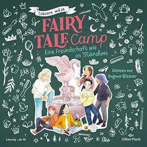 Fairy Tale Camp 2: Eine Freundschaft wie im Märchen de Corinna Wieja