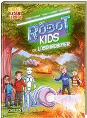 Die Robot-Kids: Die Löschroboter de Bernd Flessner