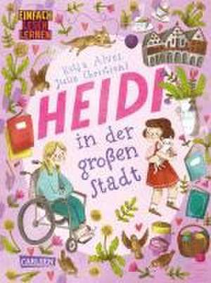 Heidi in der großen Stadt de Katja Alves