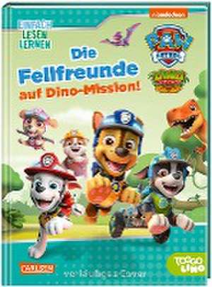 PAW Patrol Erstlesebuch: Die Fellfreunde auf Dino-Mission! de Nora de Lon