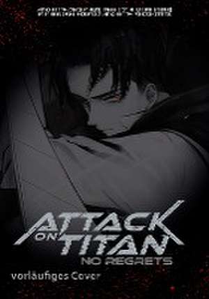 Attack on Titan - No Regrets Deluxe de Hajime Isayama