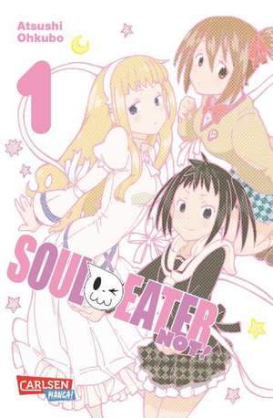 Soul Eater Not 01 de Atsushi Ohkubo