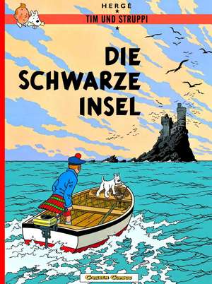 Tim und Struppi 06. Die schwarze Insel de Herge