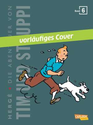 Tim und Struppi Kompaktausgabe 06 de Hergé