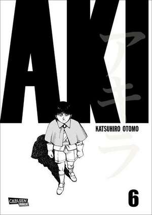 Akira - Farbige Neuausgabe 6 de Katsuhiro Otomo