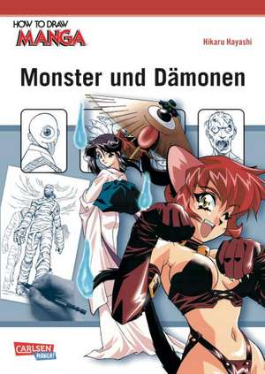 How To Draw Manga: Monster und Dämonen de Hikaru Hayashi