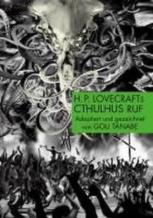 H.P. Lovecrafts Cthulhus Ruf de Gou Tanabe