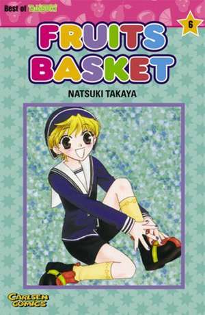 Fruits Basket 06 de Natsuki Takaya