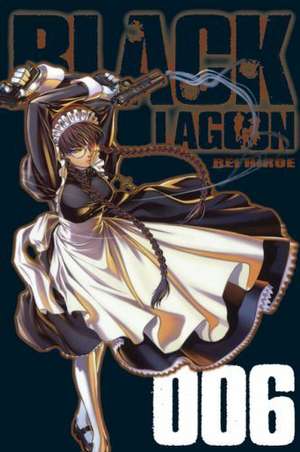 Black Lagoon 06 de Rei Hiroe