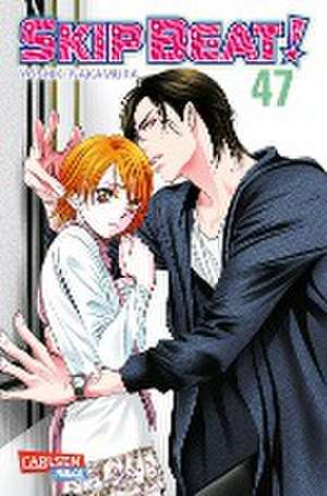 Skip Beat! 47 de Yoshiki Nakamura