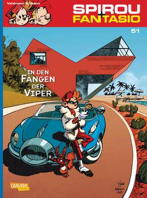 Spirou & Fantasio 51: In den Fängen der Viper de Fabien Vehlmann